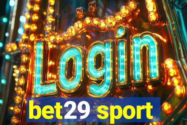 bet29 sport